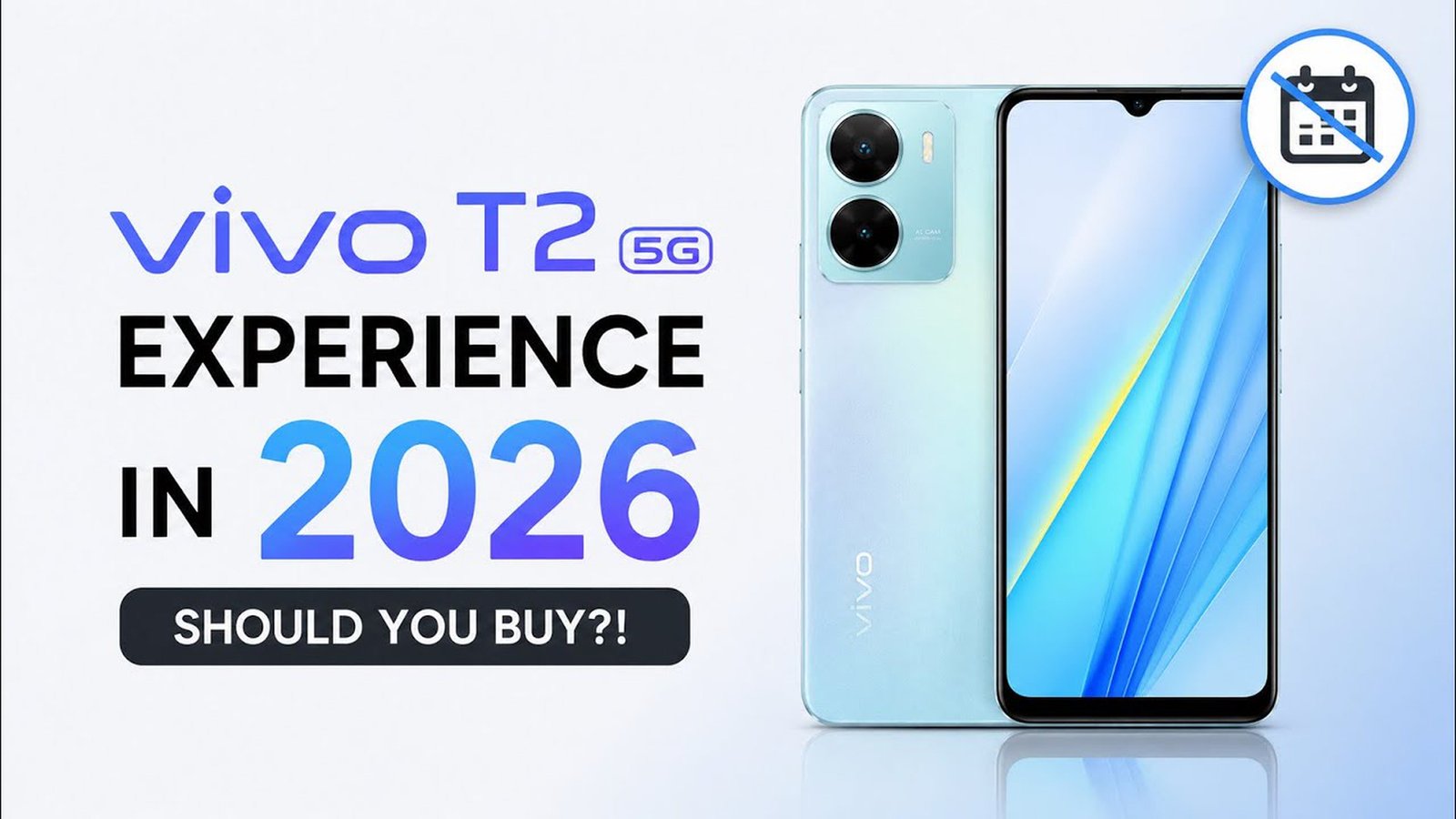 Vivo T2 5G in 2026: Still a Smart Buy or Time to Upgrade?